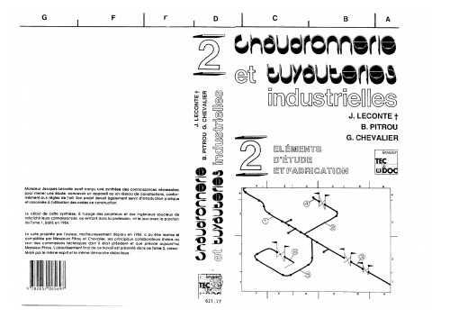 Chaudronnerie et tuyauteries industrielles. T. 2. Eléments d'étude et fabrication