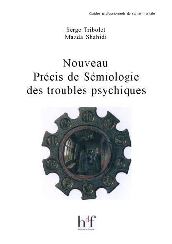 Nouveau précis de sémiologie des troubles psychiques