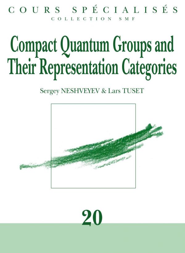 Compact Quantum Groups and Their Representation Categories