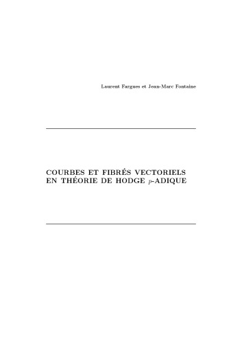 Courbes et fibrés vectoriels en théorie de Hodge "p"-Adique