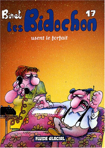 Les Bidochon. 17, Les Bidochon usent le forfait