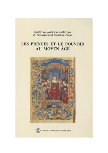 Les Princes Et Le Pouvoir Au Moyen Age