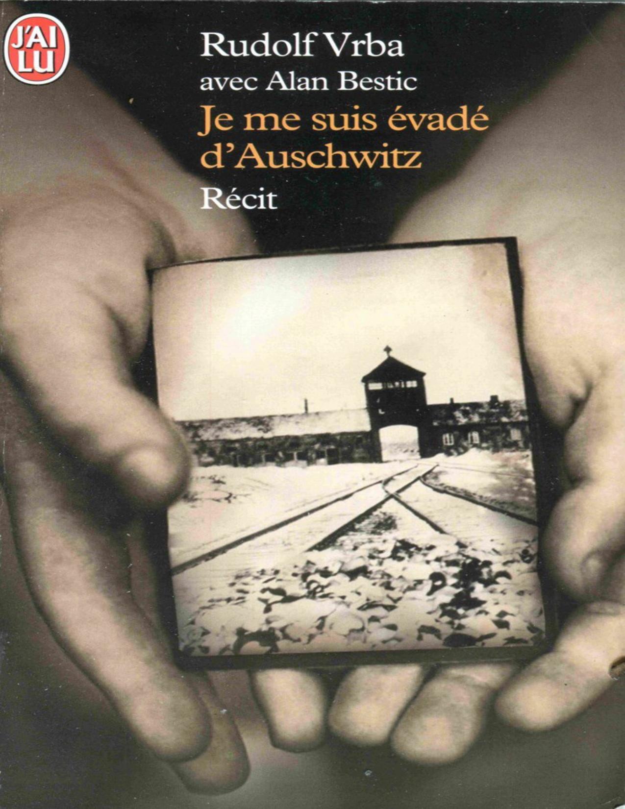 Je me suis évadé d'Auschwitz