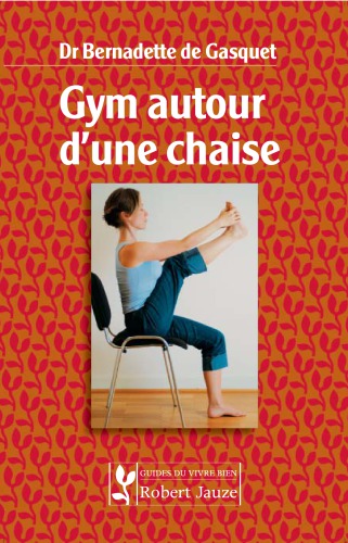 Gym autour d'une chaise