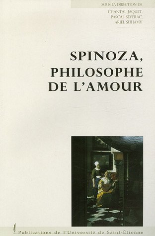 Spinoza, philosophe de l'amour