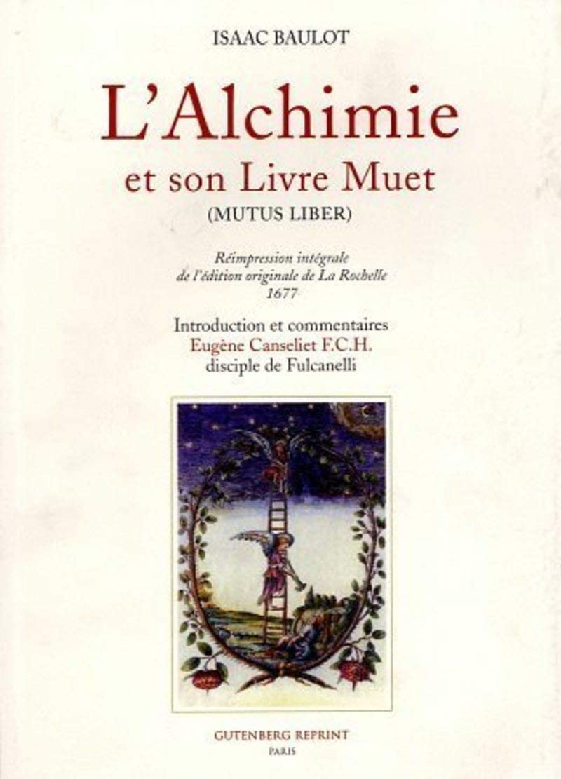 L'alchimie et son livre muet (mutus liber) (French Edition)