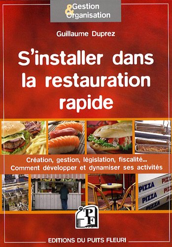 S'installer dans la restauration rapide