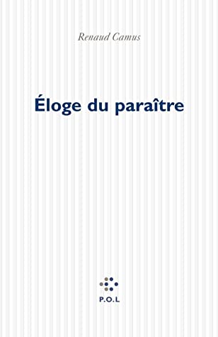 Éloge du paraître (Fiction)