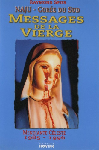 Messages de la Vierge qui pleure : Naju, Corée du Sud 1985-1995