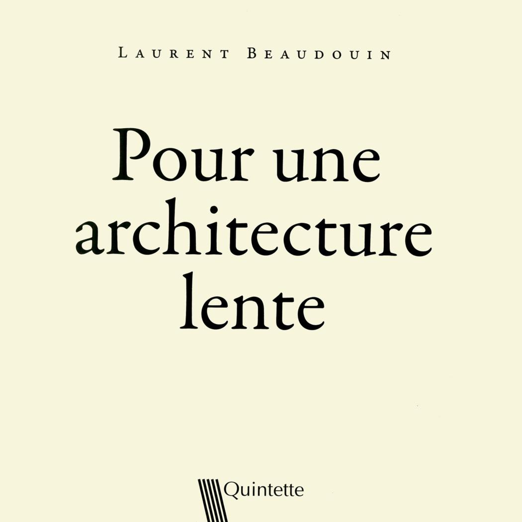 Pour une architecture lente