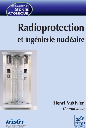 Radioprotection et ingénierie nucléaire