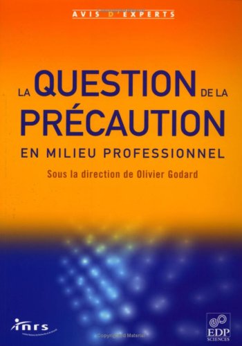 La question de la précaution en milieu professionnel