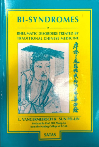 Bi-Syndromes or Rheumatic Disorders Treated By Traditional Chinese Medicine