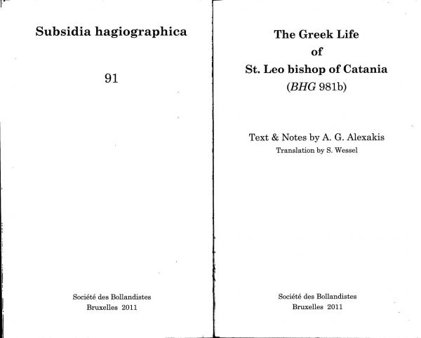 The Greek life of St. Leo bishop of Catania (BHG 981b)