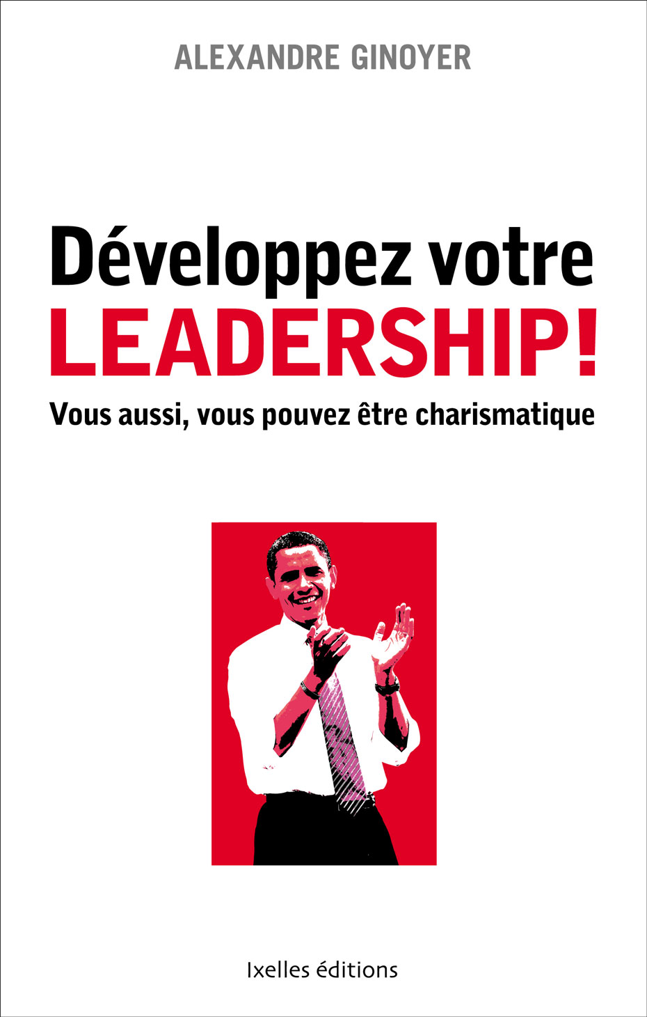 Da(c)Veloppez Votre Leadership !