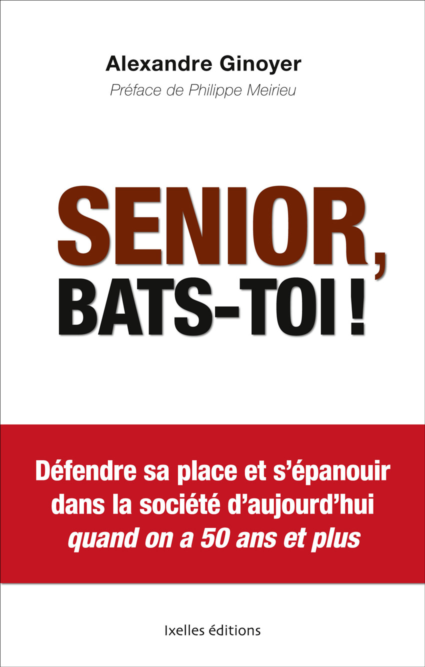 Senior, Bats-Toi !