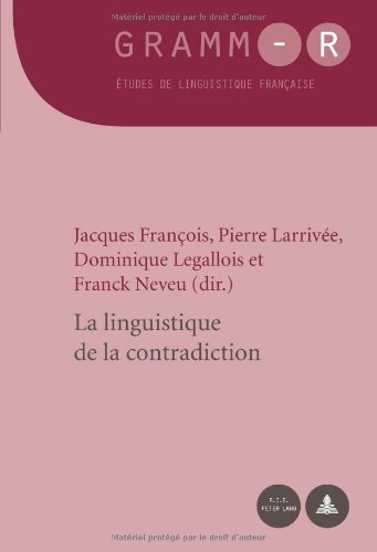 La Linguistique de La Contradiction