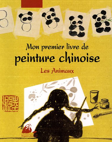 Mon premier livre de peinture chinoise 