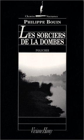 Les Sorciers de la Dombes (Les enquêtes de sœur Blandine)