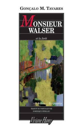 Monsieur Walser et la forêt