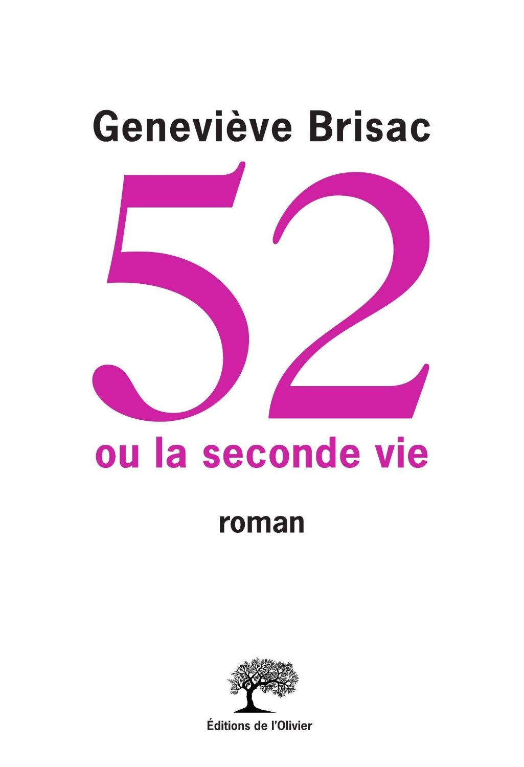 52, ou, La seconde vie