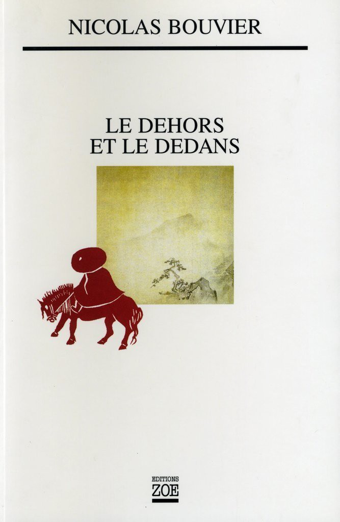 Le Dehors et le dedans