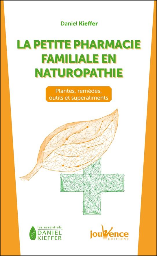 La petite pharmacie familiale en naturopathie