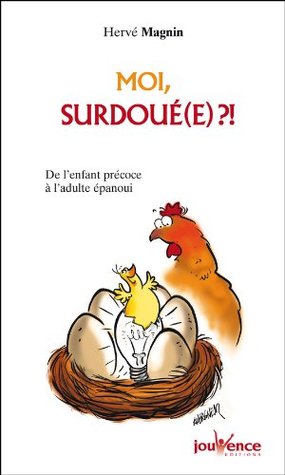 Moi, surdoué(e) ?! (Les Pratiques Jouvence) (French Edition)