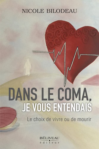 Dans le coma, je vous entendais