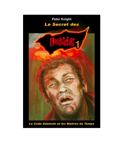 Le secret des envahisseurs