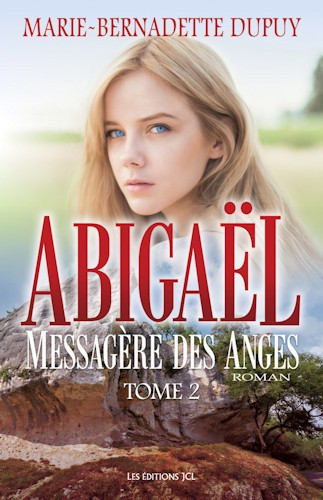 Abigaël, messagère des anges