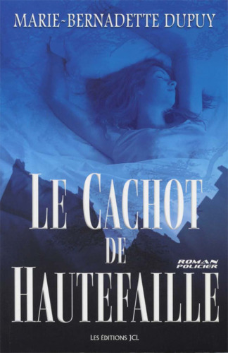 Le cachot de Hautefaille : roman policier