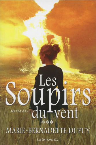 Les soupirs du vent : roman