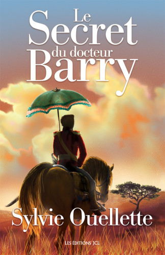 Le Secret du docteur Barry (Roman-vérité) (French Edition)