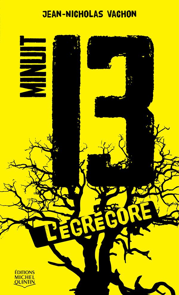 Minuit 13 - L'egregore