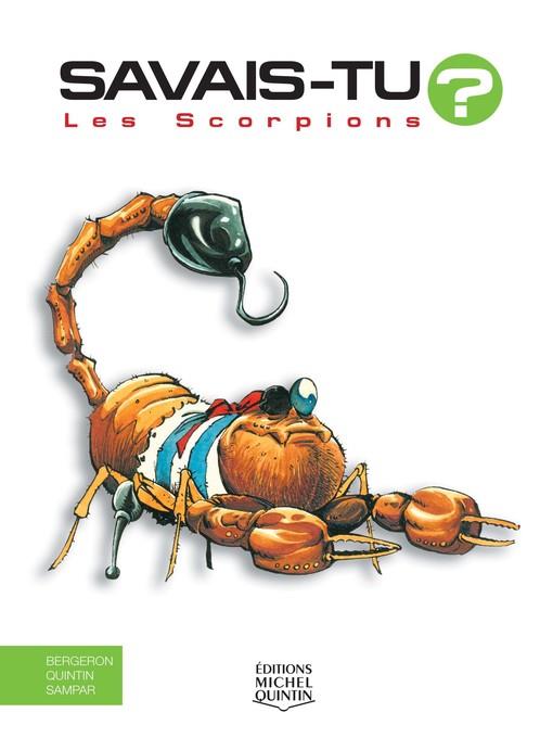 Savais-tu?--En couleurs 5--Les Scorpions