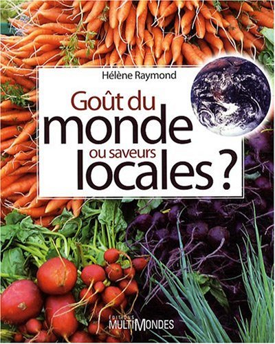 Gout du monde ou saveurs locales