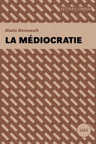 La médiocratie