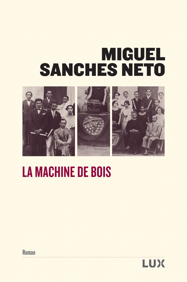 La machine de bois : roman