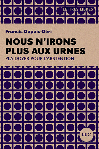 Nous N'irons Plus Aux Urnes