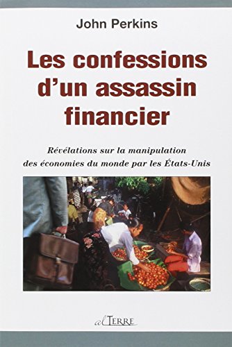 Les confessions d'un assassin financier