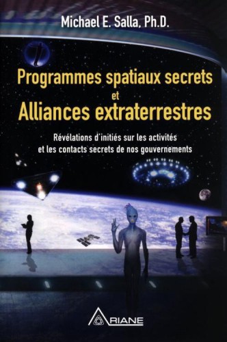 Programmes spatiaux secrets et Alliances extraterrestres