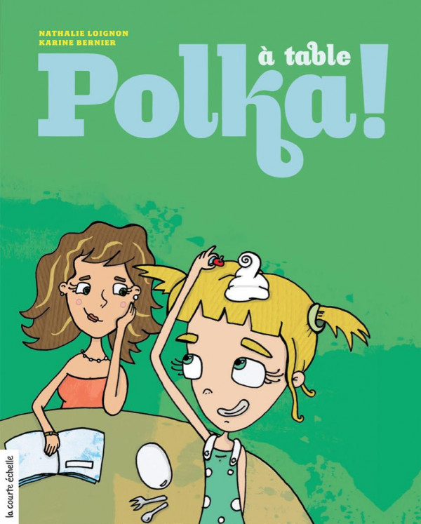 À table, Polka!