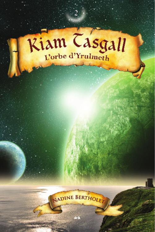 Kiam Tasgall : L'orbe D'yrulmeth.