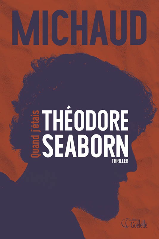 Quand j'étais Théodore Seaborn