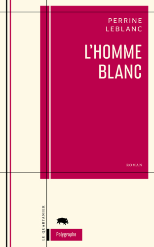 L'homme blanc : roman