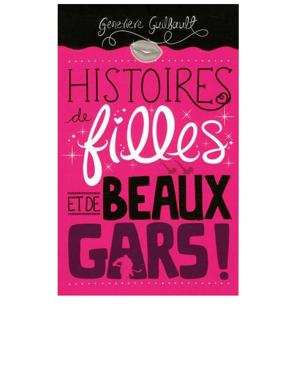 Histoires de filles et de beaux gars!