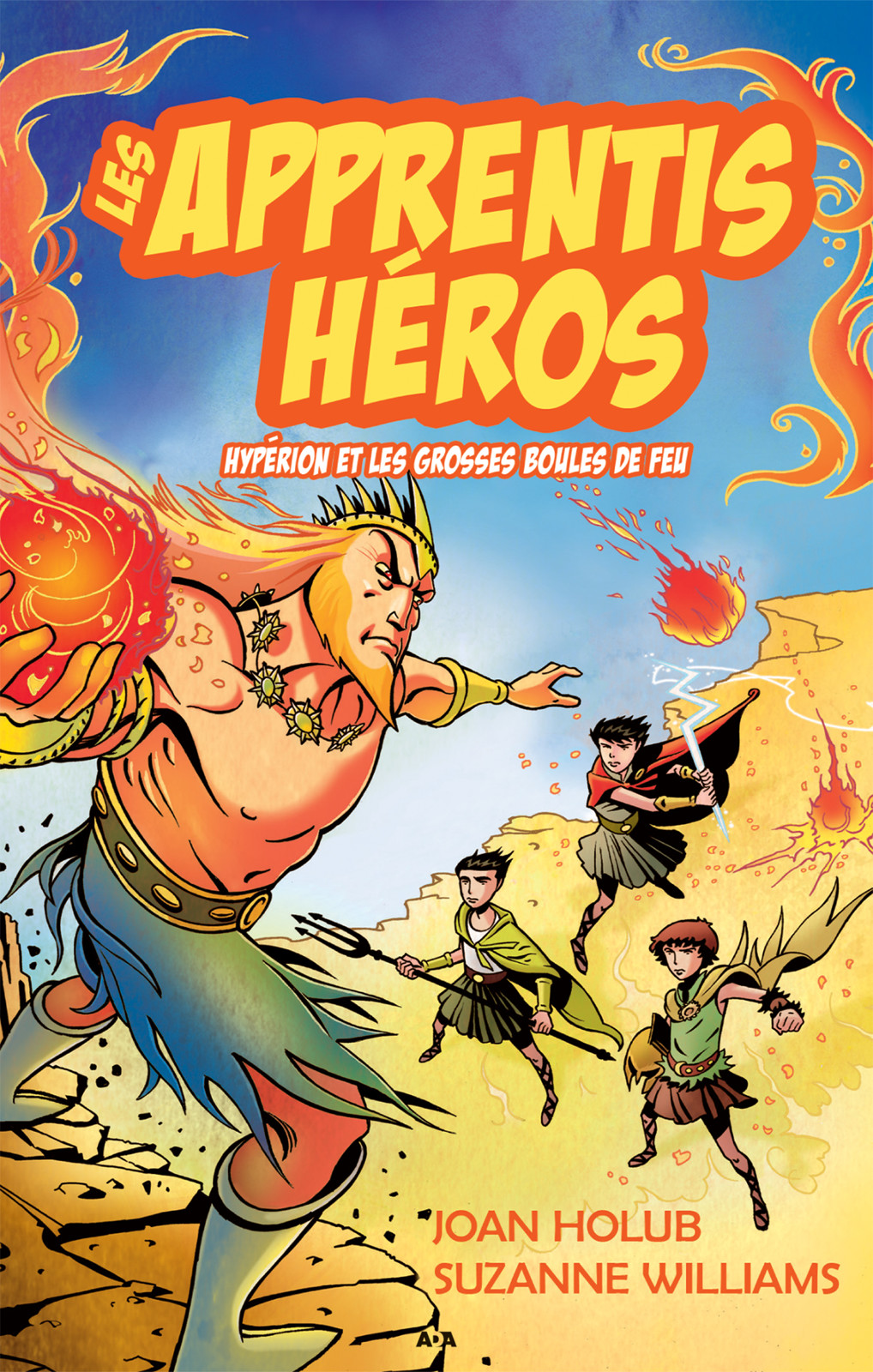 Les Apprentis Heros : Hyperion Et Les Grosses Boules De Feu.