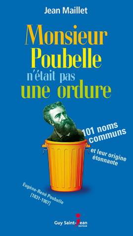 Monsieur Poubelle n'était pas une ordure