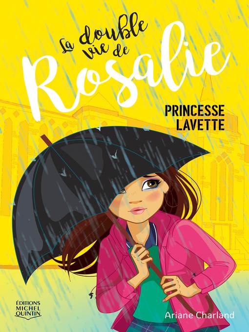 La double vie de Rosalie 3--Princesse lavette